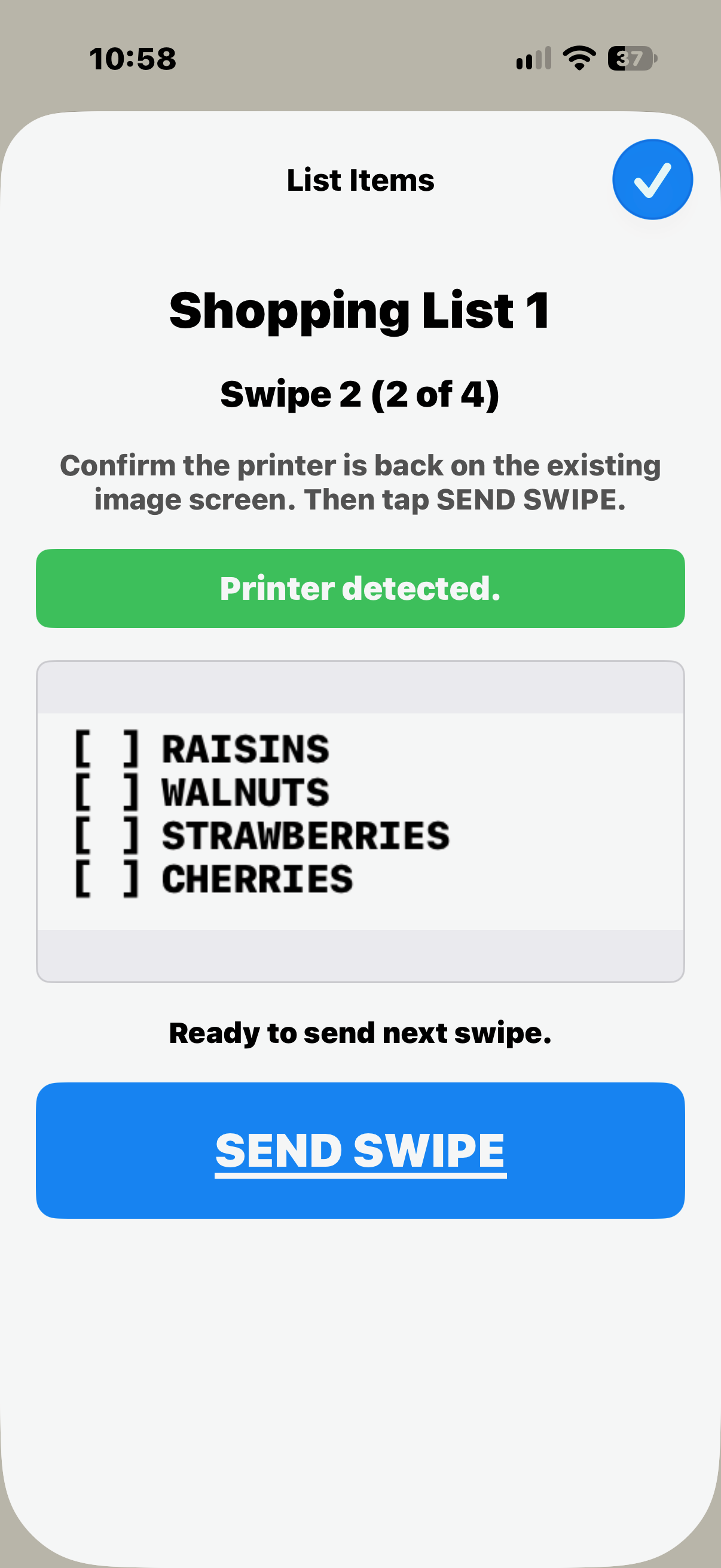 After tapping 'Continue', you will see your second List segment. Tap 'SEND SWIPE'.