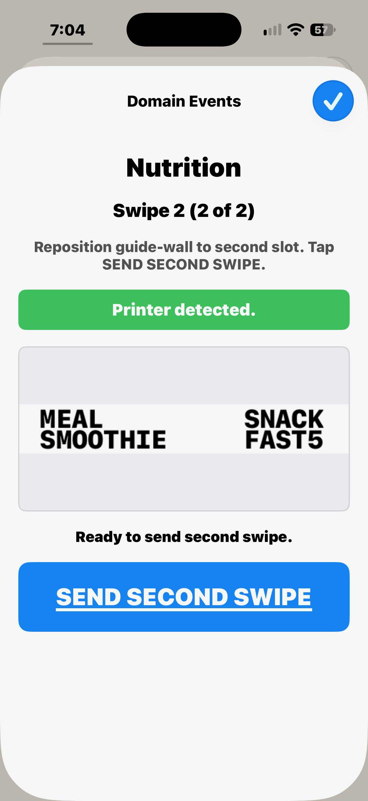 After tapping 'Continue', you will see your Domain Events segment. Tap 'SEND SECOND SWIPE'.
